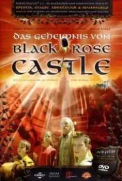 Тайна замка Черной розы / The Mystery of Black Rose Castle 2001 скачать через торрент в хорошем качестве