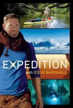 Экспедиция со Стивом Бэкшеллом / Expedition with Steve Backshall 2019 скачать через торрент в хорошем качестве