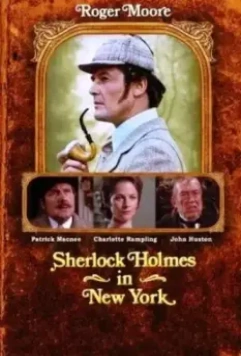 Шерлок Холмс в Нью-Йорке / Sherlock Holmes in New York 1976 скачать через торрент в хорошем качестве
