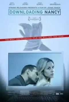 Скачивая Нэнси / Downloading Nancy 2008 скачать через торрент в хорошем качестве