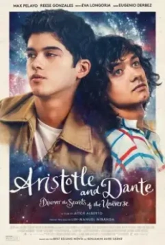 Аристотель и Данте раскрывают тайны Вселенной / Aristotle and Dante Discover the Secrets of the Universe 2022 скачать через торрент в хорошем качестве