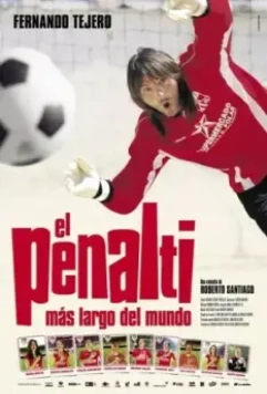 Самый долгий в мире пенальти / El penalti más largo del mundo 2005 скачать через торрент в хорошем качестве