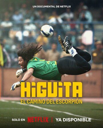 Higuita: El camino del Escorpión