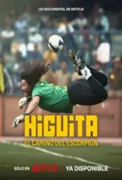 Higuita: El camino del Escorpión 2023 скачать через торрент в хорошем качестве