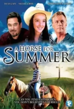 Лошадь на лето / A Horse for Summer 2015 скачать через торрент в хорошем качестве