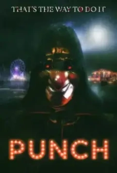 Панч / Punch 2023 скачать через торрент в хорошем качестве