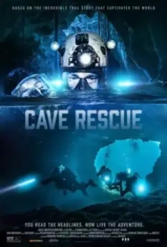 Спасение из пещеры / Cave Rescue 2022 скачать через торрент в хорошем качестве