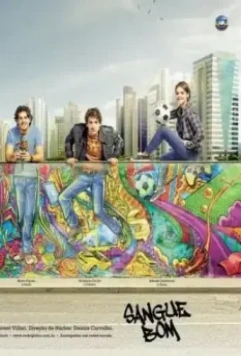 Хорошая кровь / Sangue Bom 2013 скачать через торрент в хорошем качестве