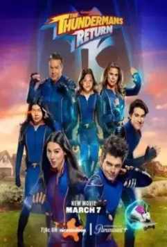 Возвращение грозной семейки / The Thundermans Return 2024 скачать через торрент в хорошем качестве