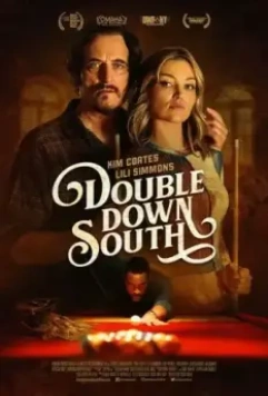 Игра ва-банк / Double Down South 2022 скачать через торрент в хорошем качестве