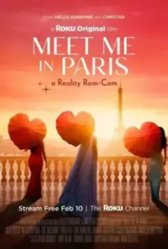 Встреть меня в Париже / Meet Me in Paris 2023 скачать через торрент в хорошем качестве
