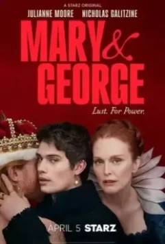 Мэри и Джордж / Mary & George 2024 скачать через торрент в хорошем качестве