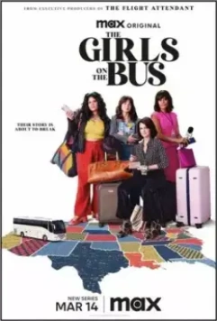 Девушки в автобусе / The Girls on the Bus 2024 скачать через торрент в хорошем качестве