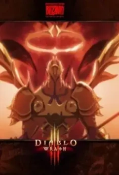 Diablo III: Гнев / Diablo III: Wrath 2012 скачать через торрент в хорошем качестве