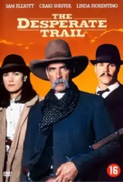 Тропой отчаяния / The Desperate Trail 1994 скачать через торрент в хорошем качестве