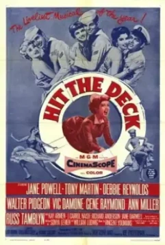 Аврал на палубе / Hit the Deck 1955 скачать через торрент в хорошем качестве