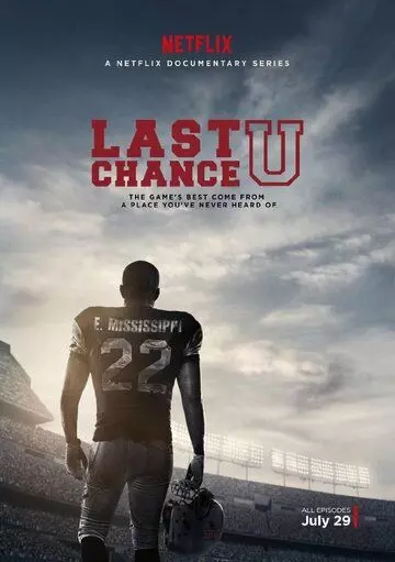 Последний шанс / Last Chance U 2016 скачать через торрент в хорошем качестве