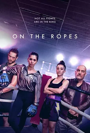 На канатах / On the Ropes 2018 скачать через торрент в хорошем качестве