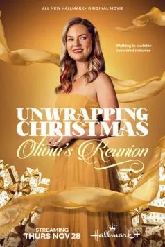 Рождество в обертке: Возвращение Оливии / Unwrapping Christmas: Olivia's Reunion 2024 скачать через торрент в хорошем качестве