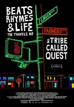 Биты, рифмы и жизнь: Путешествия группы A Tribe Called Quest / Beats, Rhymes & Life: The Travels of A Tribe Called Quest 2011 скачать через торрент в хорошем качестве