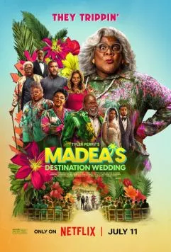 Экзотическая свадьба Мэдеи / Madea's Destination Wedding 2025 скачать через торрент в хорошем качестве