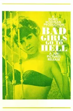 Плохие девочки отправляются в ад / Bad Girls Go to Hell 1965 скачать через торрент в хорошем качестве