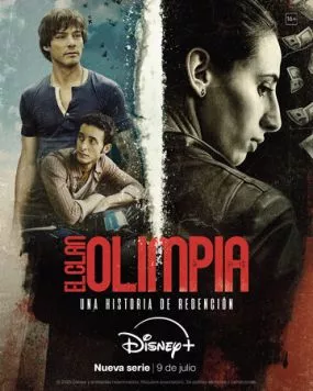 Клан Олимпия / El clan Olimpia 2025 скачать через торрент в хорошем качестве