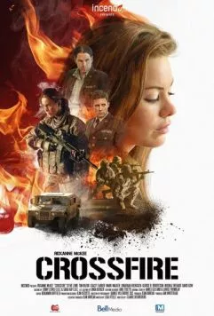Перекрестный огонь / Crossfire 2016 скачать через торрент в хорошем качестве