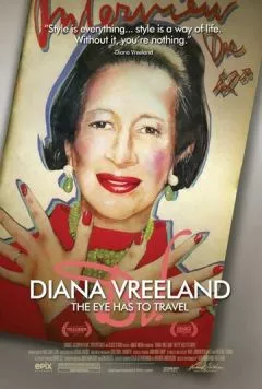 Диана Врилэнд: Глаз должен путешествовать / Diana Vreeland: The Eye Has to Travel 2011 скачать через торрент в хорошем качестве