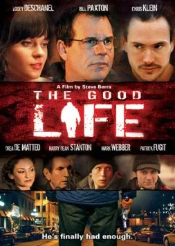 Хорошая жизнь / The Good Life 2007 скачать через торрент в хорошем качестве