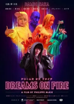 Заветная мечта / Dreams on Fire 2021 скачать через торрент в хорошем качестве