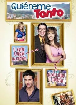 Полюби меня, глупец / Quiéreme Tonto 2010 скачать через торрент в хорошем качестве