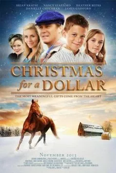Рождество за доллар / Christmas for a Dollar 2013 скачать через торрент в хорошем качестве