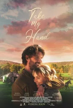 Я всегда рядом / Take My Hand 2024 скачать через торрент в хорошем качестве