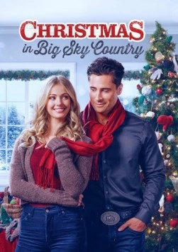Рождество в стране большого неба / Christmas in Big Sky Country 2023 скачать через торрент в хорошем качестве