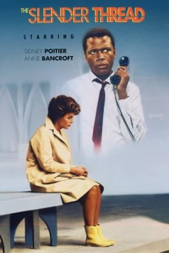 Тонкая нить / The Slender Thread 1965 скачать через торрент в хорошем качестве