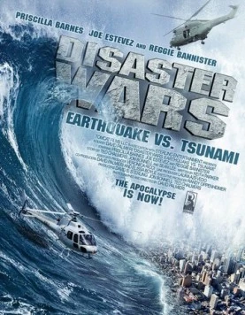 Война катастроф: Землетрясение против цунами / Disaster Wars: Earthquake vs. Tsunami 2013 скачать через торрент в хорошем качестве