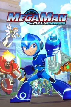 МегаМен: Полный заряд / Mega Man: Fully Charged 2018 скачать через торрент в хорошем качестве