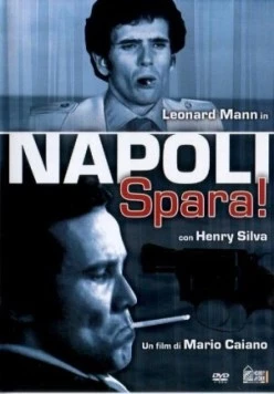 Неаполь, стреляй! / Napoli spara! 1977 скачать через торрент в хорошем качестве
