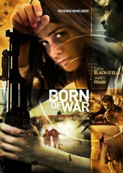 Порождённый войной / Born of War 2014 скачать через торрент в хорошем качестве