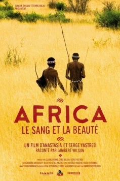 Африка: Кровь и красота / Africa, Blood & Beauty 2012 скачать через торрент в хорошем качестве