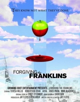Прощение Франклинов / Forgiving the Franklins 2006 скачать через торрент в хорошем качестве