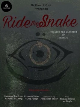 Оседлать змею / Ride the Snake 2025 скачать через торрент в хорошем качестве
