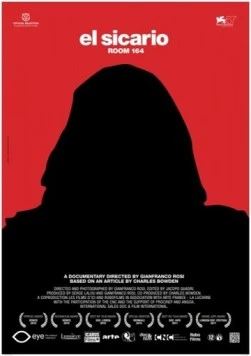 Наемный убийца: Комната 164 / El Sicario, Room 164 2010 скачать через торрент в хорошем качестве