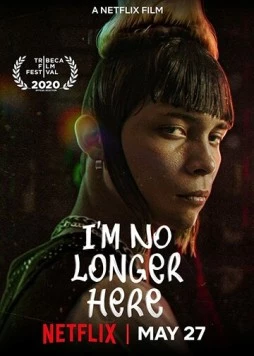 Меня здесь больше нет / Ya no estoy aquí 2019 скачать через торрент в хорошем качестве