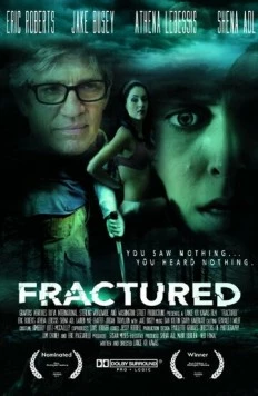 Сломанный / Fractured 2015 скачать через торрент в хорошем качестве