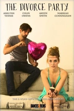 Вечеринка по случаю развода / The Divorce Party 2014 скачать через торрент в хорошем качестве