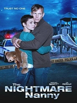 Няня-кошмар / The Nightmare Nanny 2013 скачать через торрент в хорошем качестве