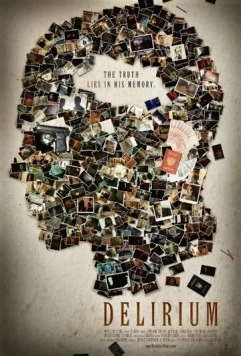 Делириум / Delirium 2013 скачать через торрент в хорошем качестве