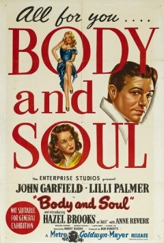 Тело и душа / Body and Soul 1947 скачать через торрент в хорошем качестве